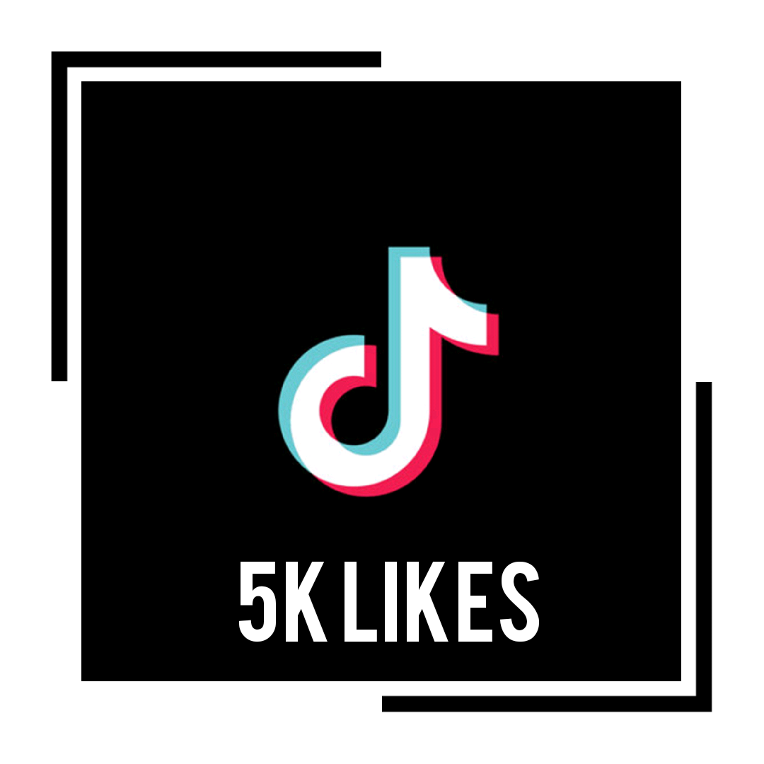 5k Likes Tiktok
